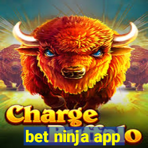bet ninja app